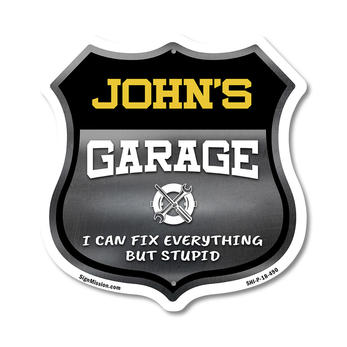 John's Garage I Can Fix Everything But Stupid