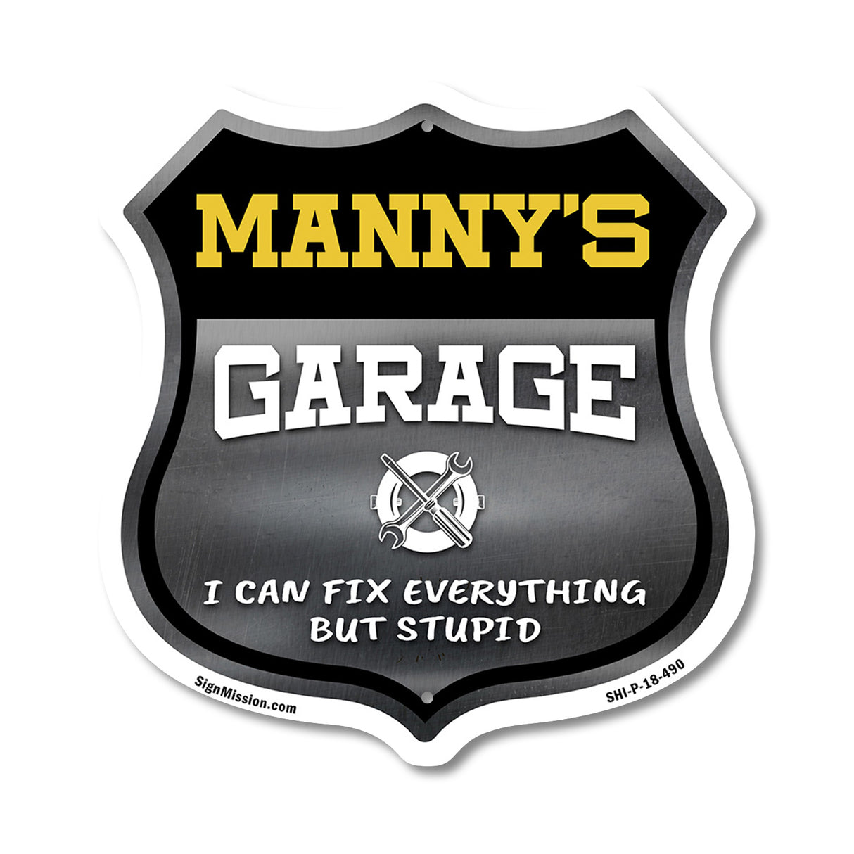 Manny's Garage I Can Fix Everything But Stupid