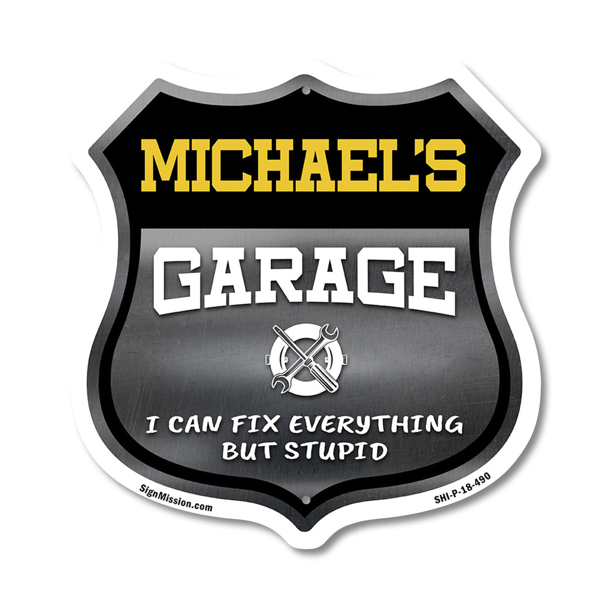 Michael's Garage I Can Fix Everything But Stupid