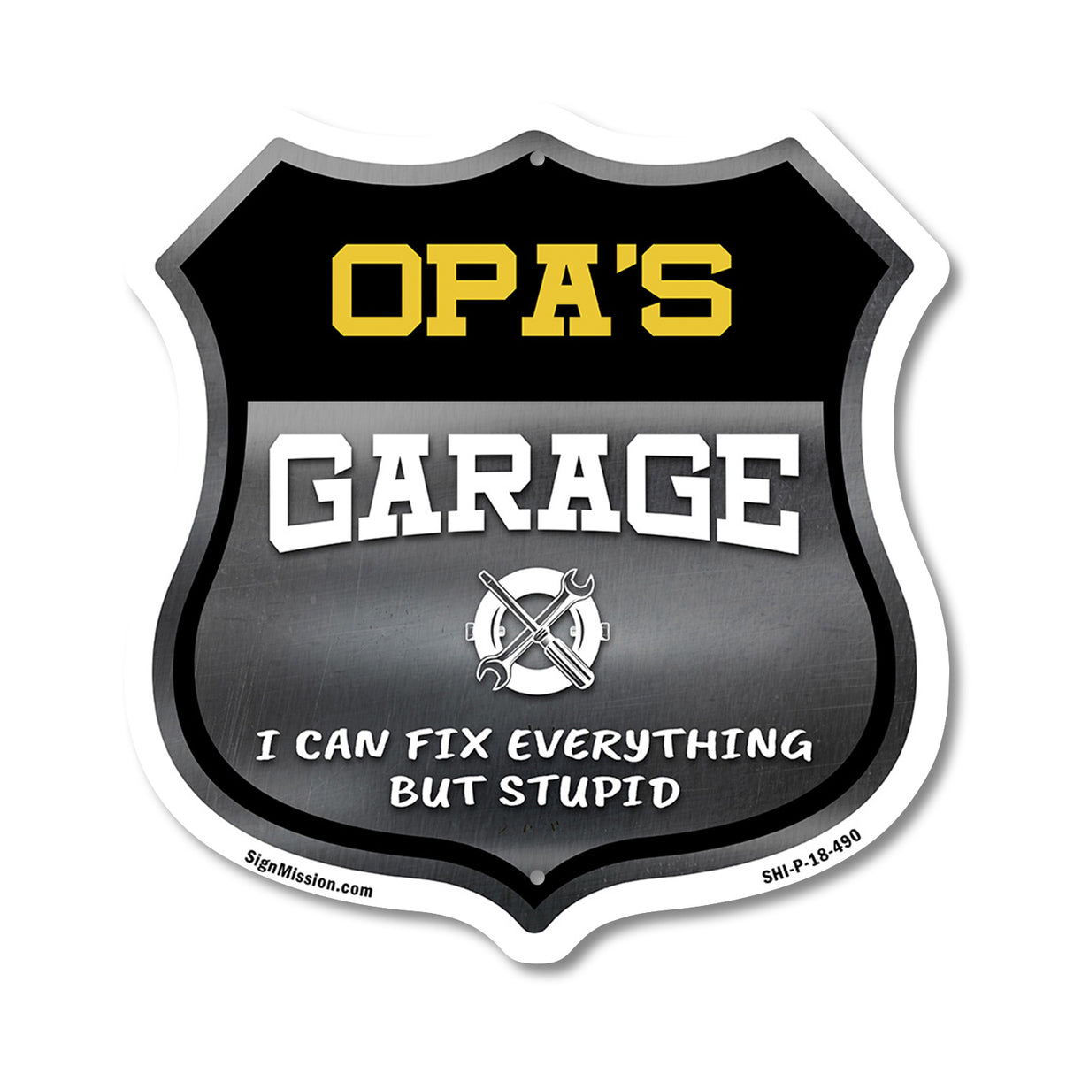 Opa's Garage I Can Fix Everything But Stupid