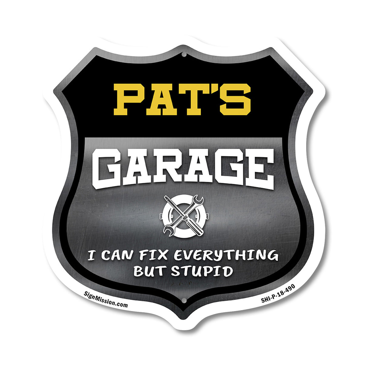 Pat's Garage I Can Fix Everything But Stupid