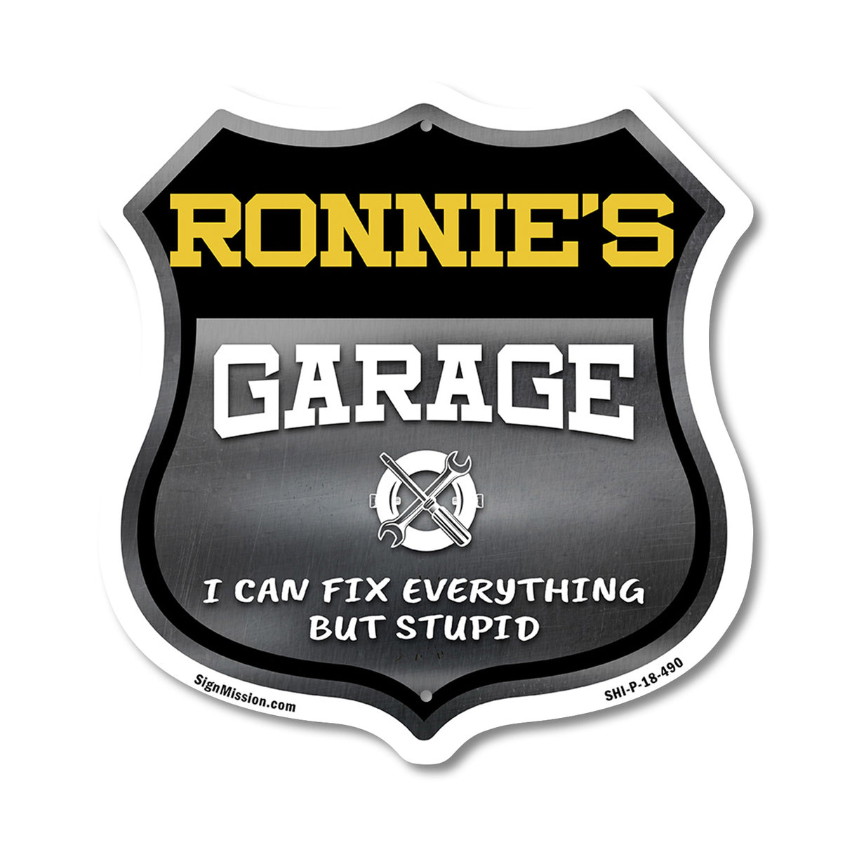 Ronnie's Garage I Can Fix Everything But Stupid