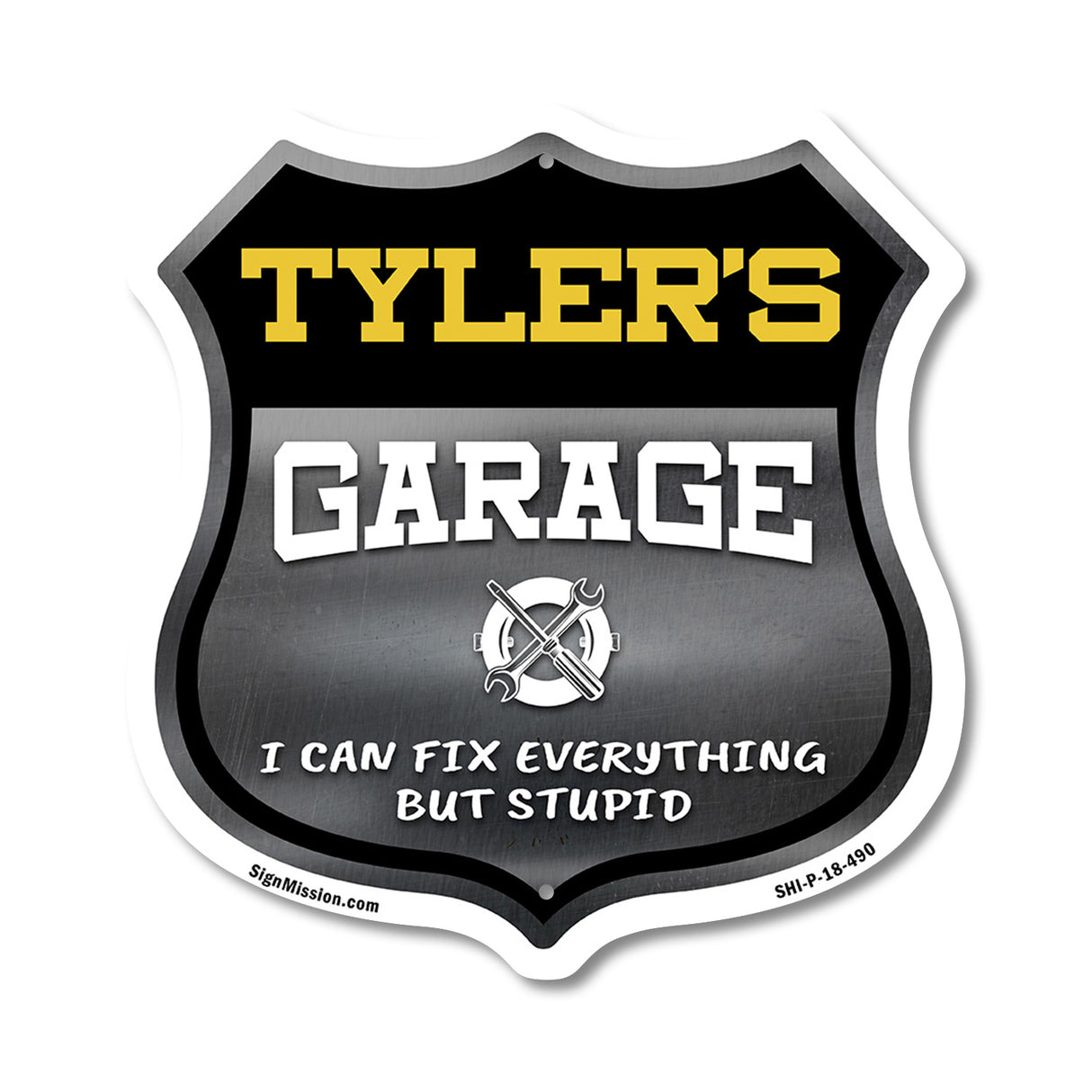 Tyler's Garage I Can Fix Everything But Stupid