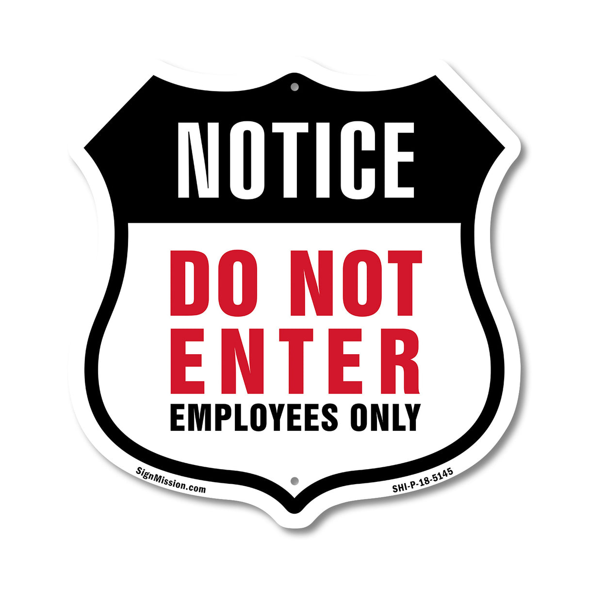 Notice Do Not Enter Employees Only