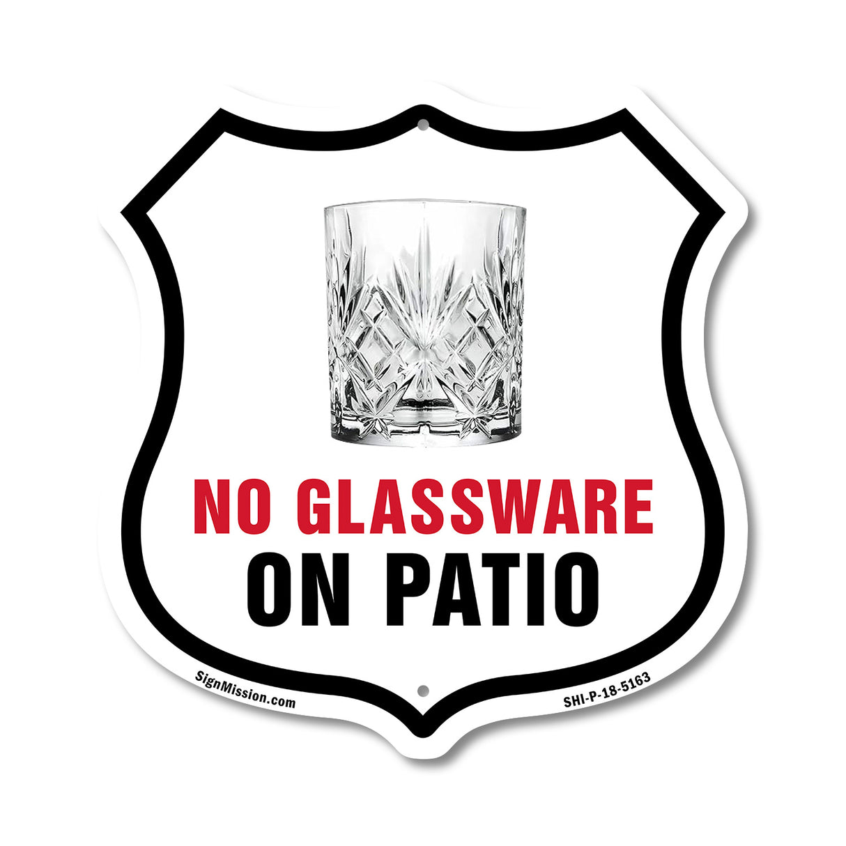 No Glassware On The Patio