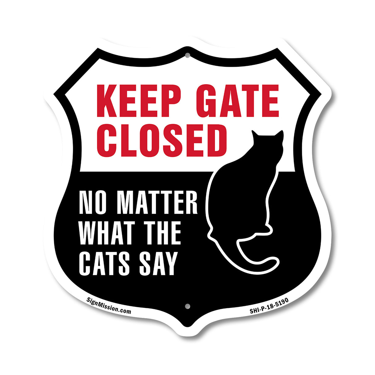 Keep Gate Closed No Matter What The Cats Say
