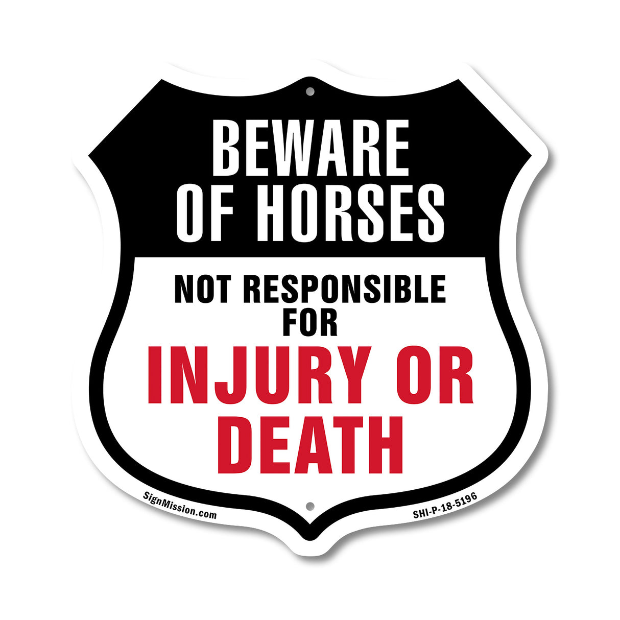 Beware Of Horses Not Responsible For Injury Or Death