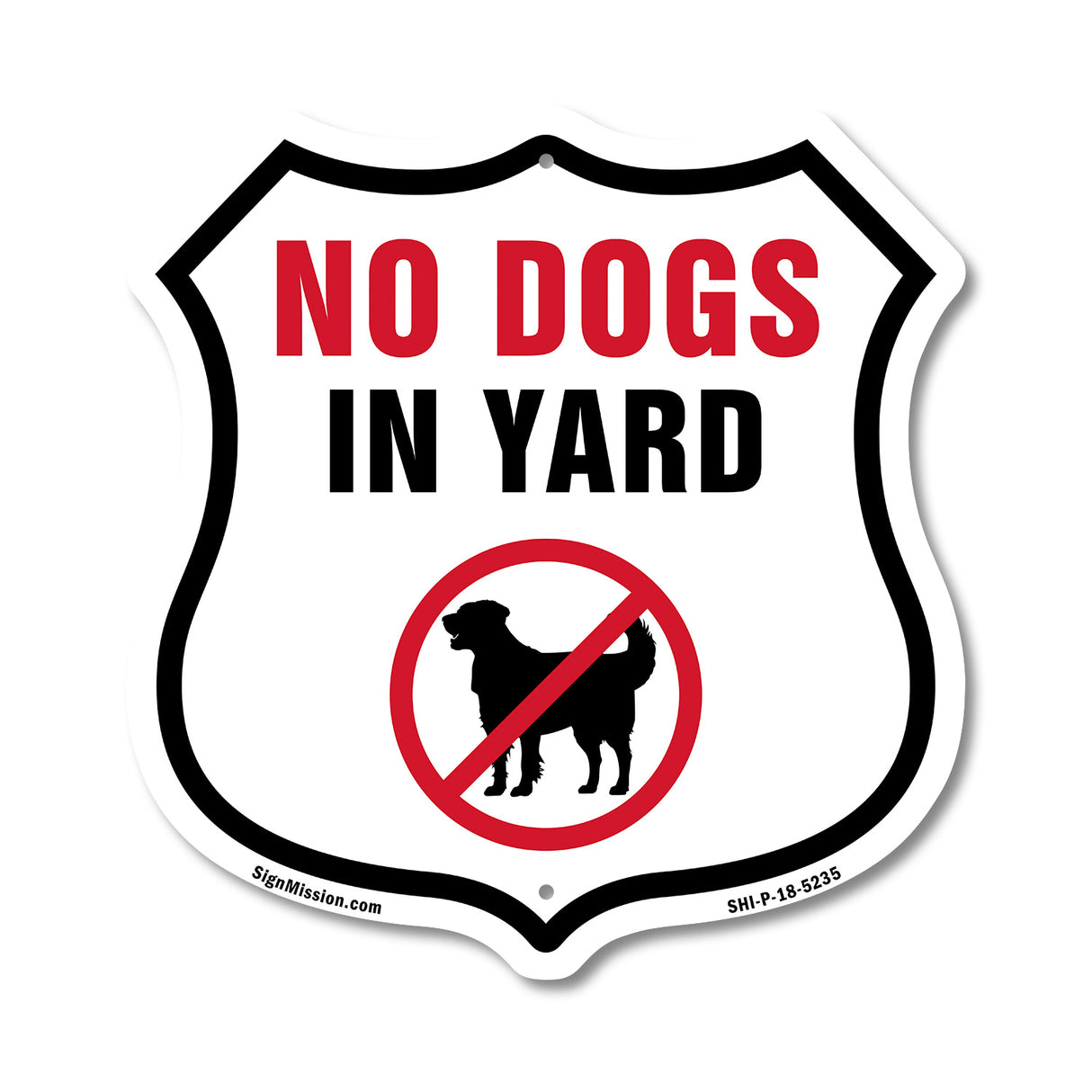 No Dogs In Yard