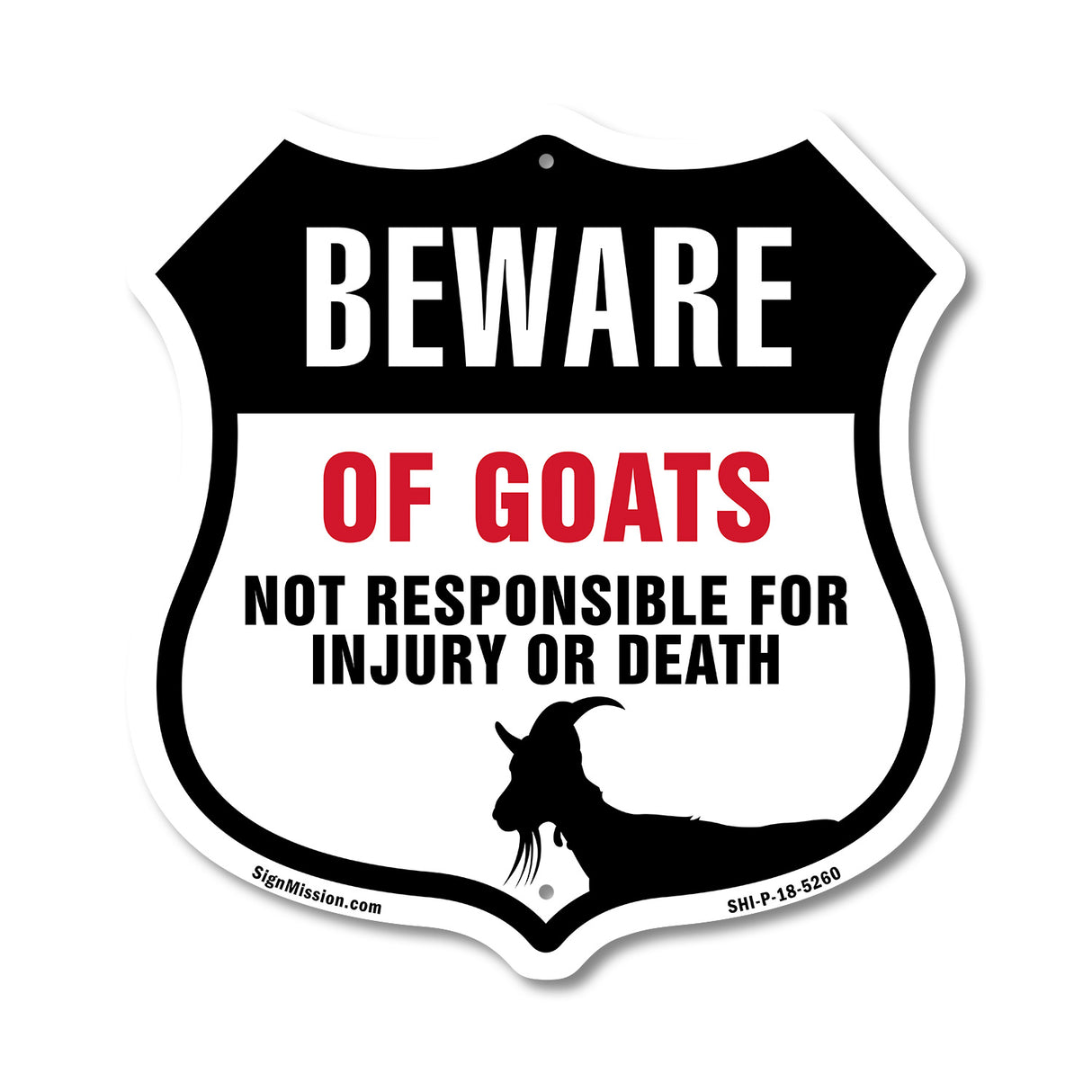 Beware Of Goats Not Responsible For Injury Or Death