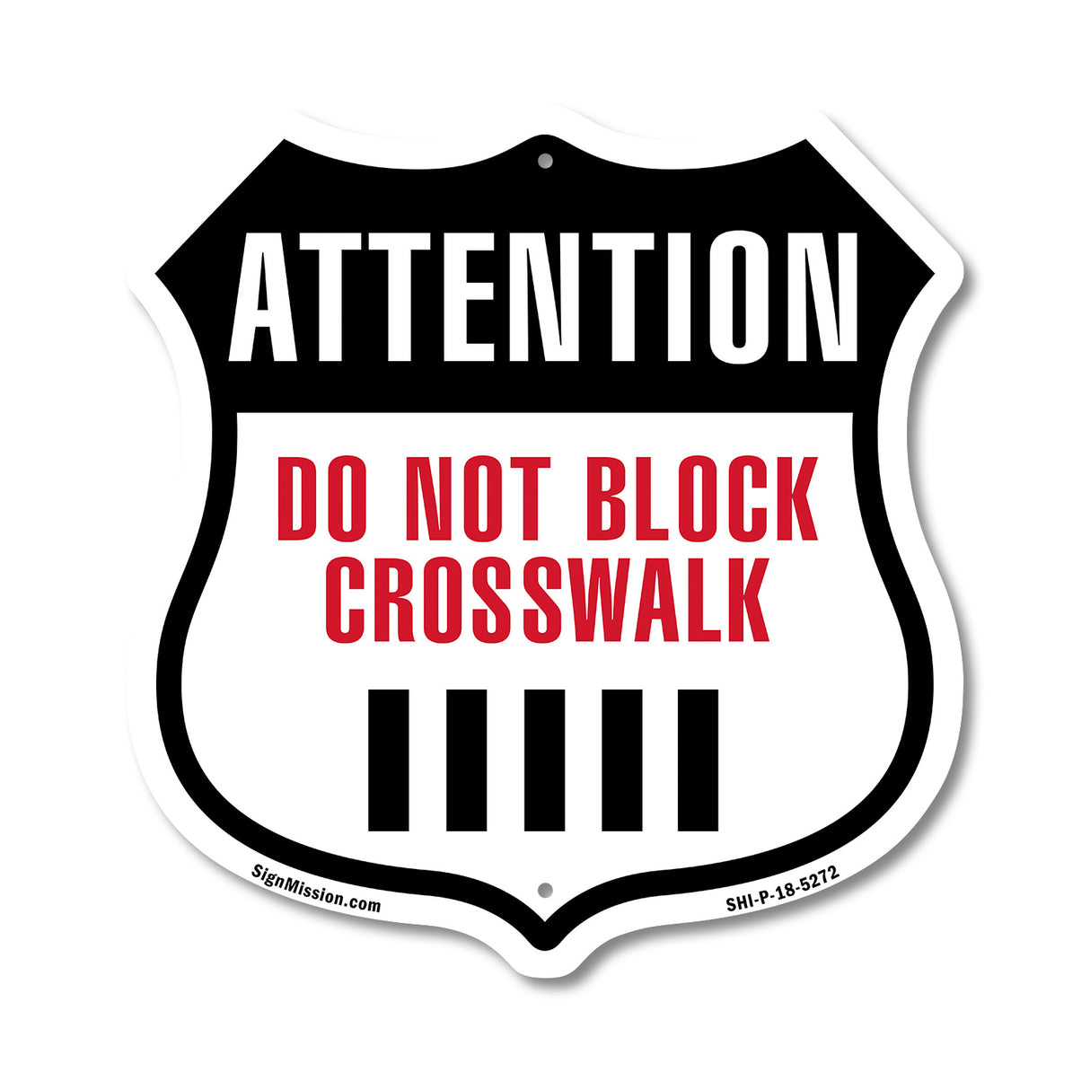 Attention Do Not Block Crosswalk