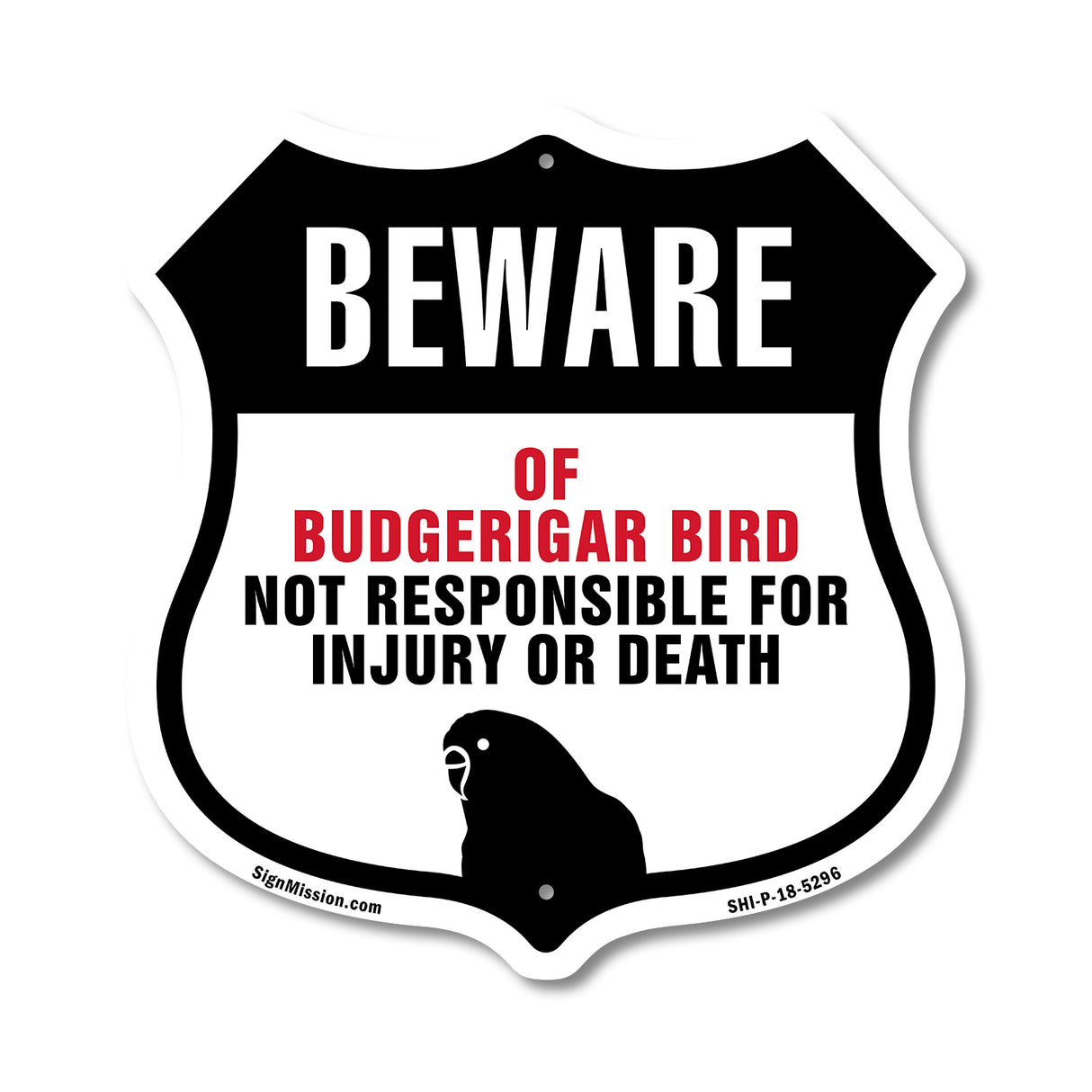 Beware Of Budgerigar Bird Not Responsible For Injury Or Death