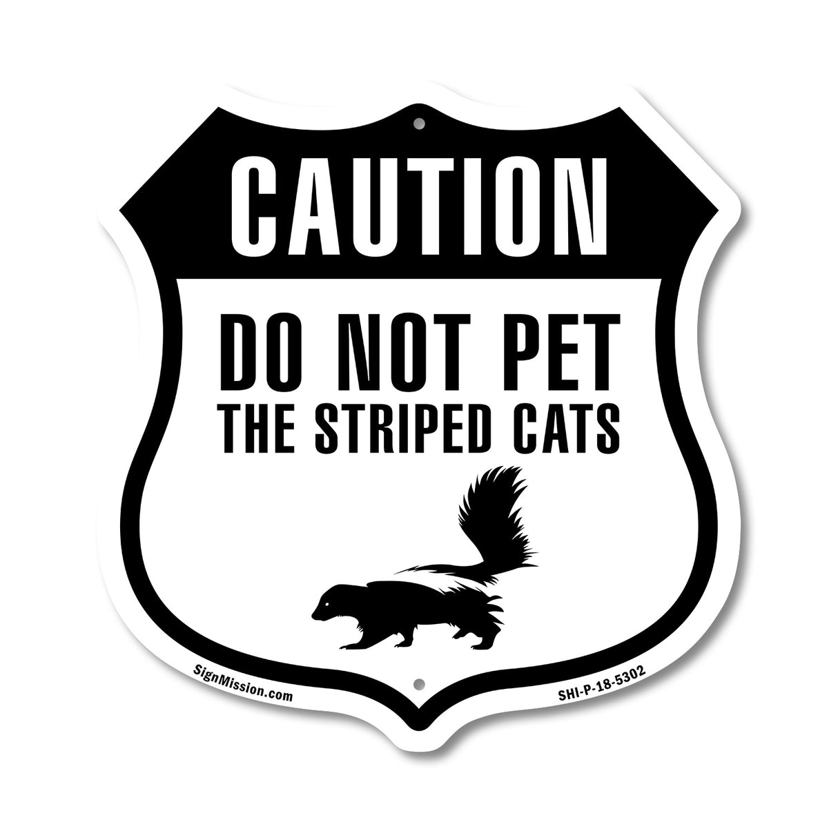 Caution Do Not Pet The Striped Cats Skunk