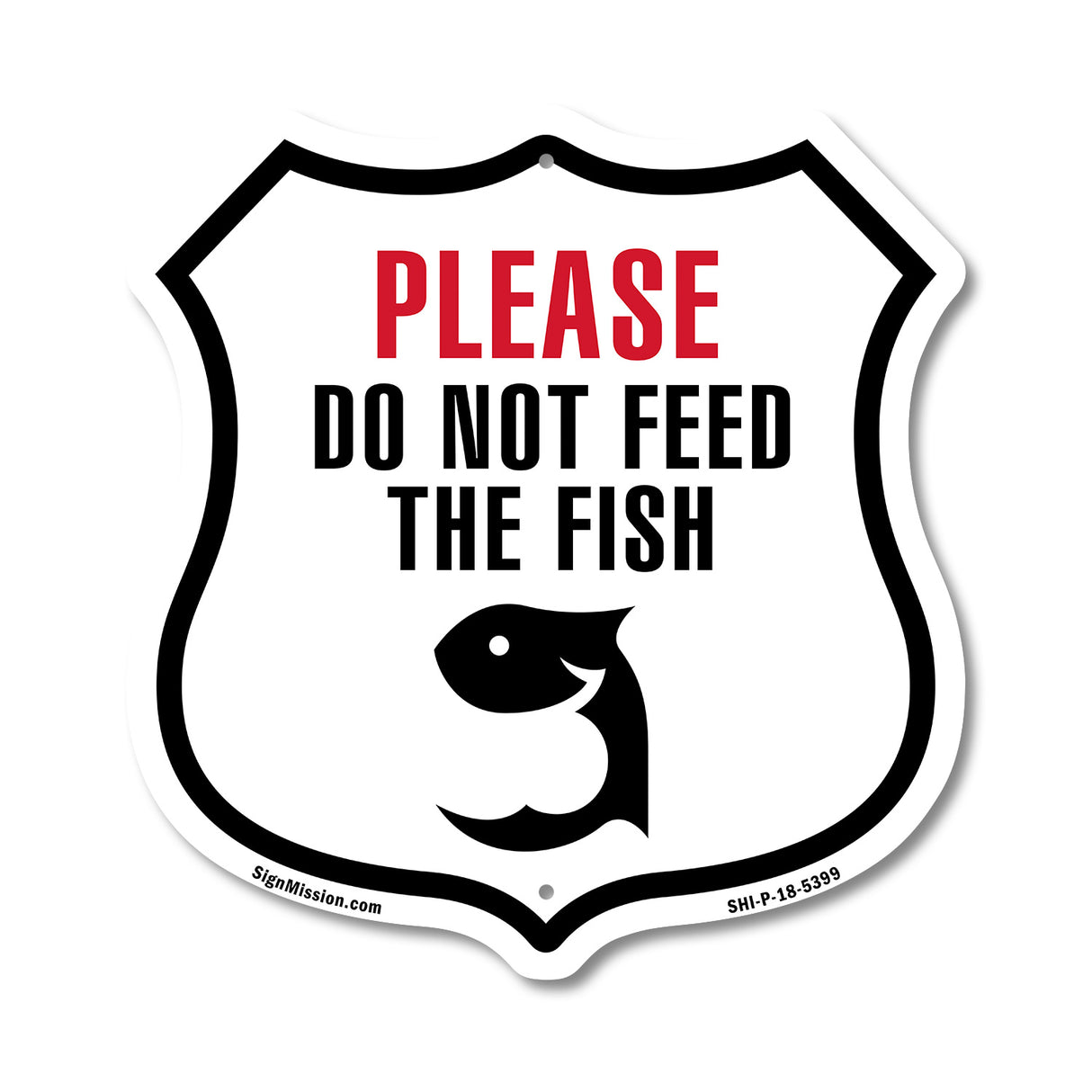 Please Do Not Feed The Fish