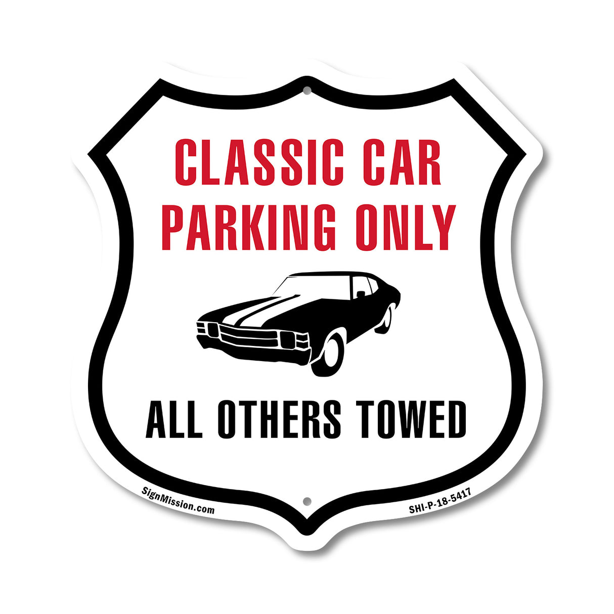 Classic Car Parking Only All Others Towed