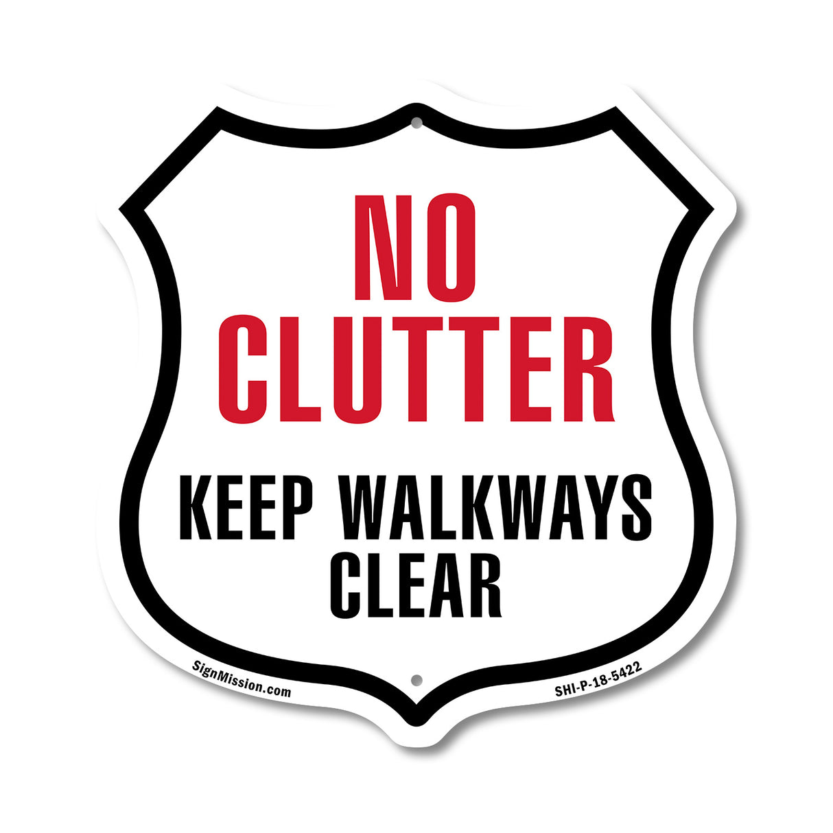 No Clutter Keep Walkways Clear