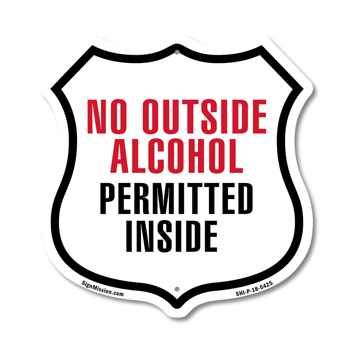 No Outside Alcohol Permitted Inside
