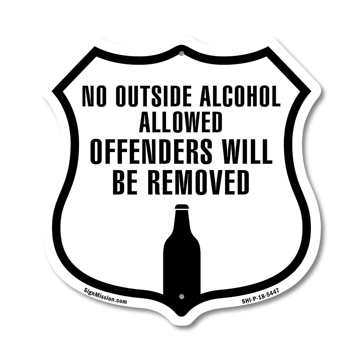 No Outside Alcohol Allowed Offenders Will Be Removed