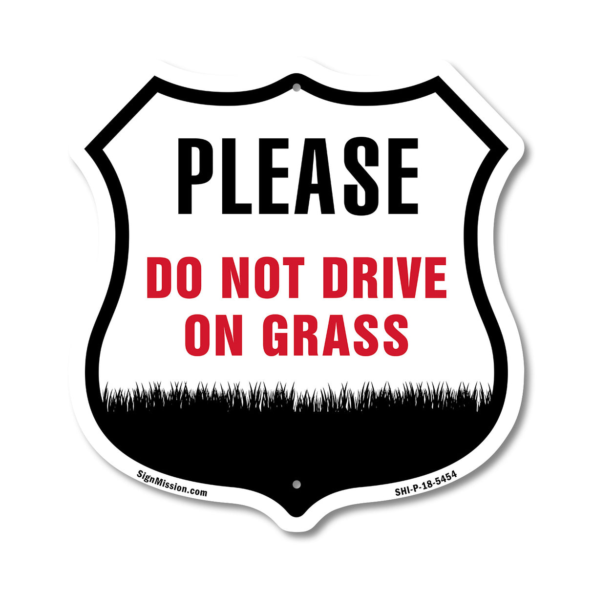 Please Do Not Drive On The Grass