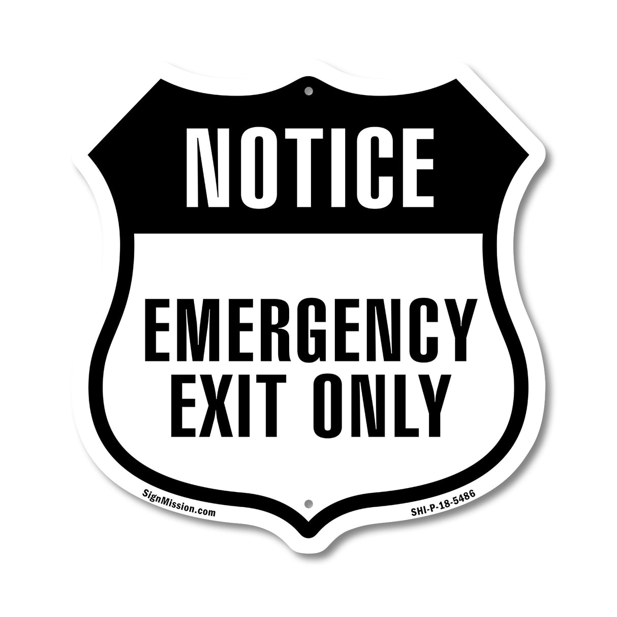 Notice Emergency Exit Only
