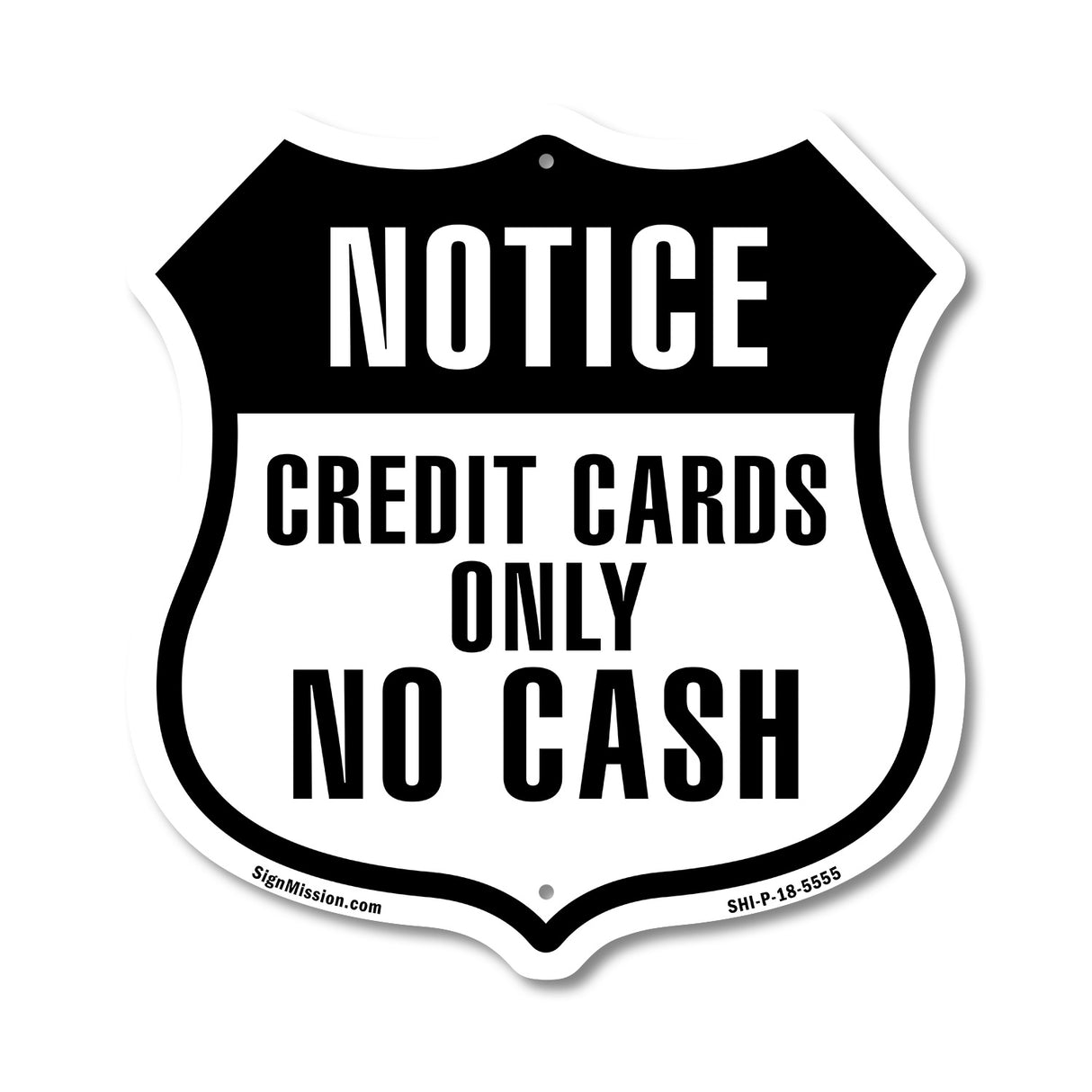 Notice Credit Cards Only No Cash