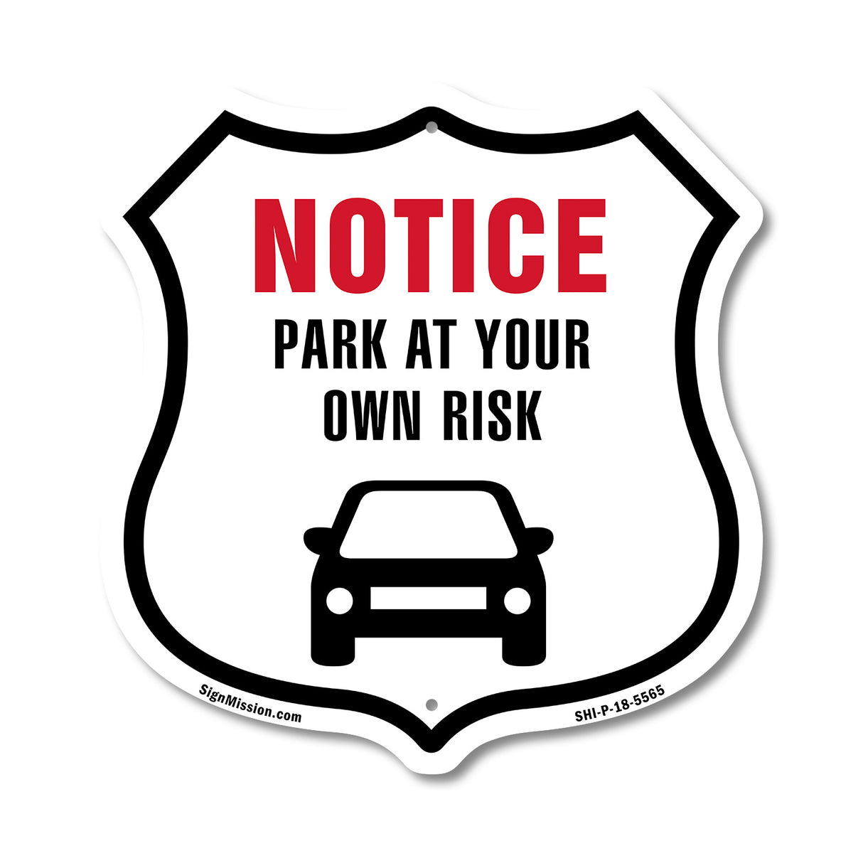Notice Park at Your Own Risk
