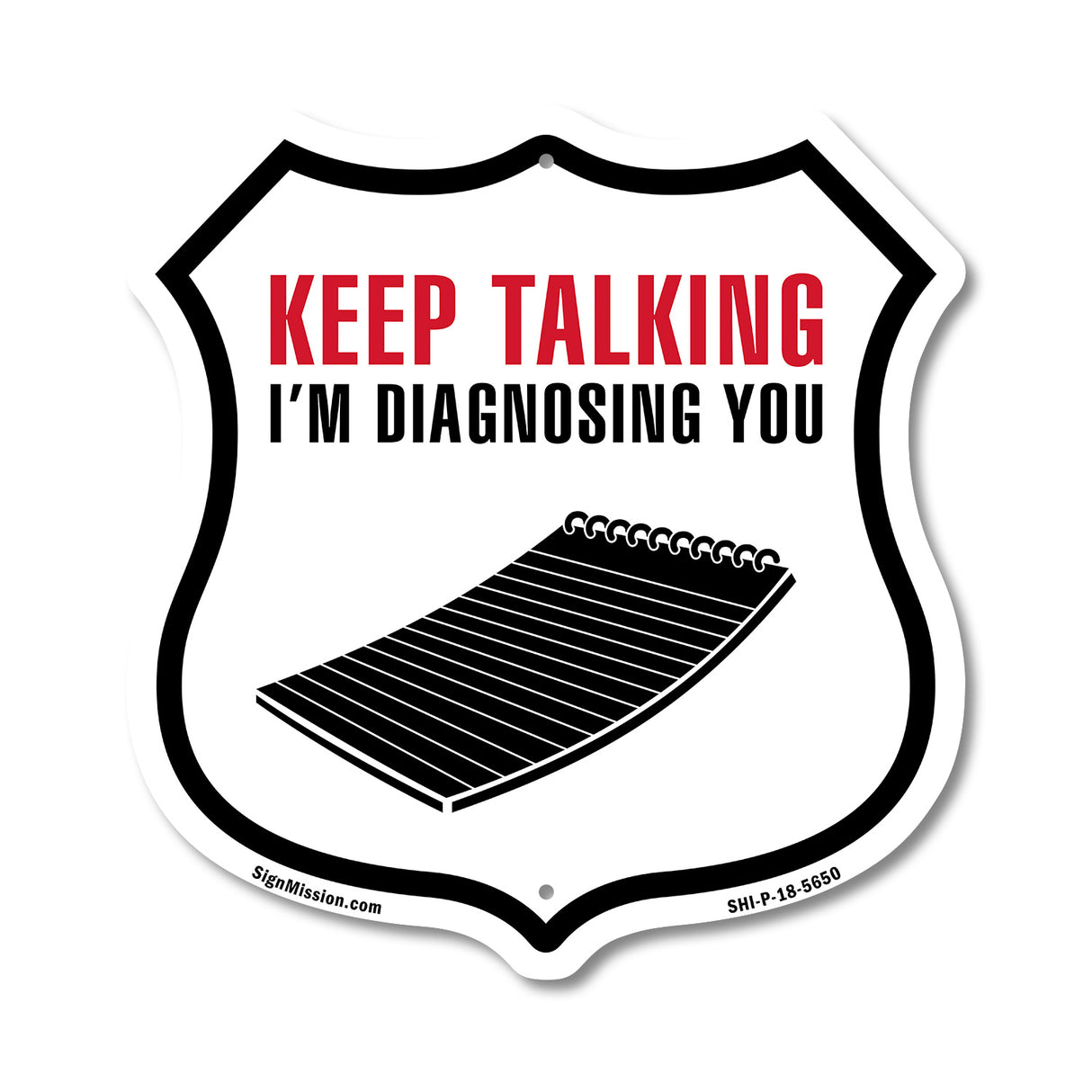 Keep Talking I'm Diagnosing You