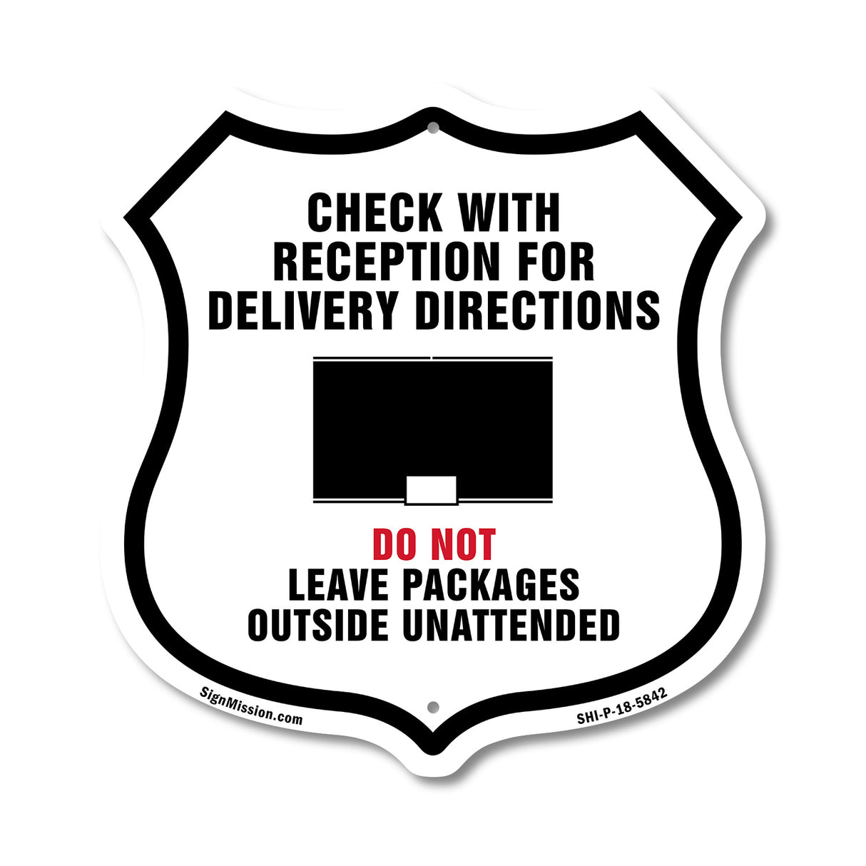 Check With Reception For Delivery Directions Do Not Leave Packages Outside Unattended