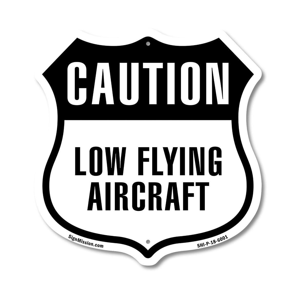Caution Low Flying Aircraft