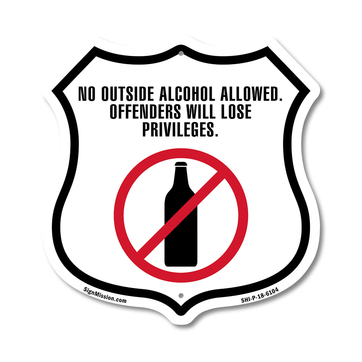 No Outside Alcohol Allowed Offenders Will Lose Privileges