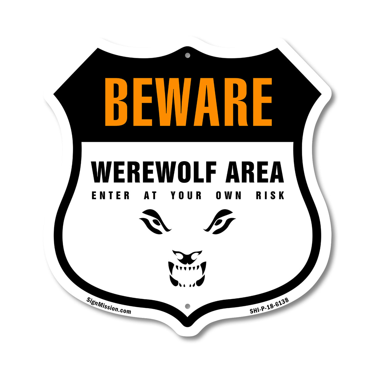 Beware Werewolf Area Enter At Your Own Risk