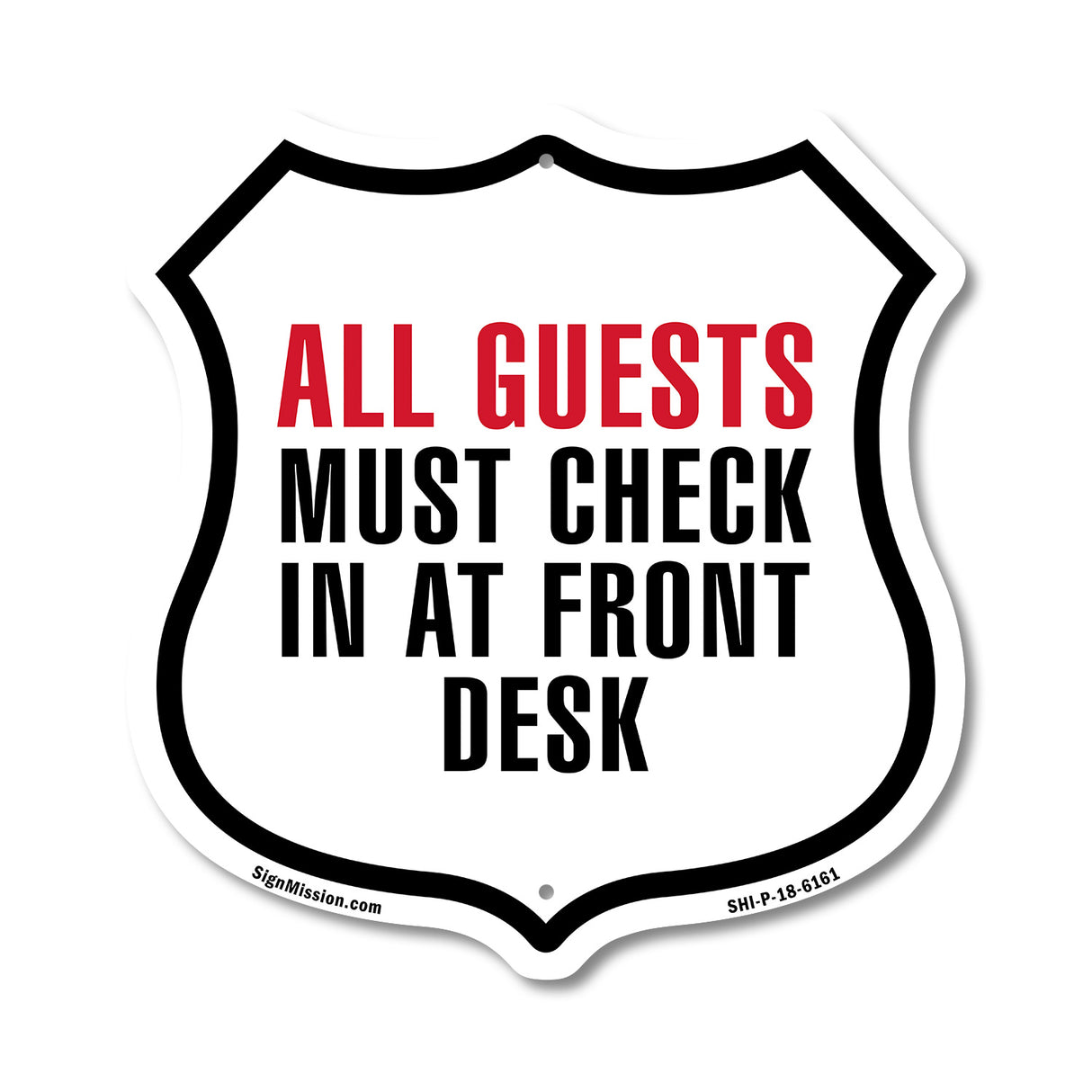 All Guests Must Check In At Front Desk