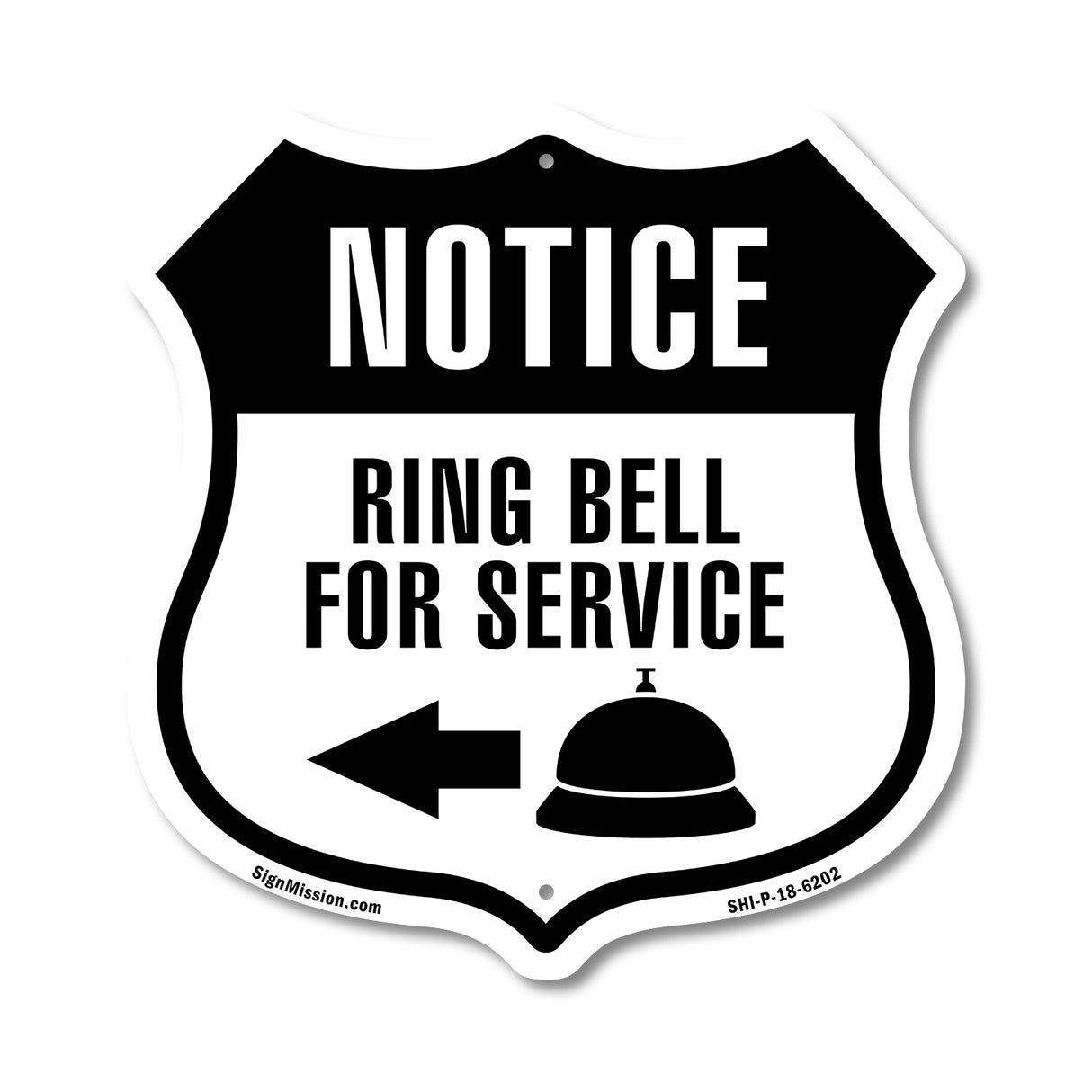 NOTICE Ring Bell For Service Left Arrow