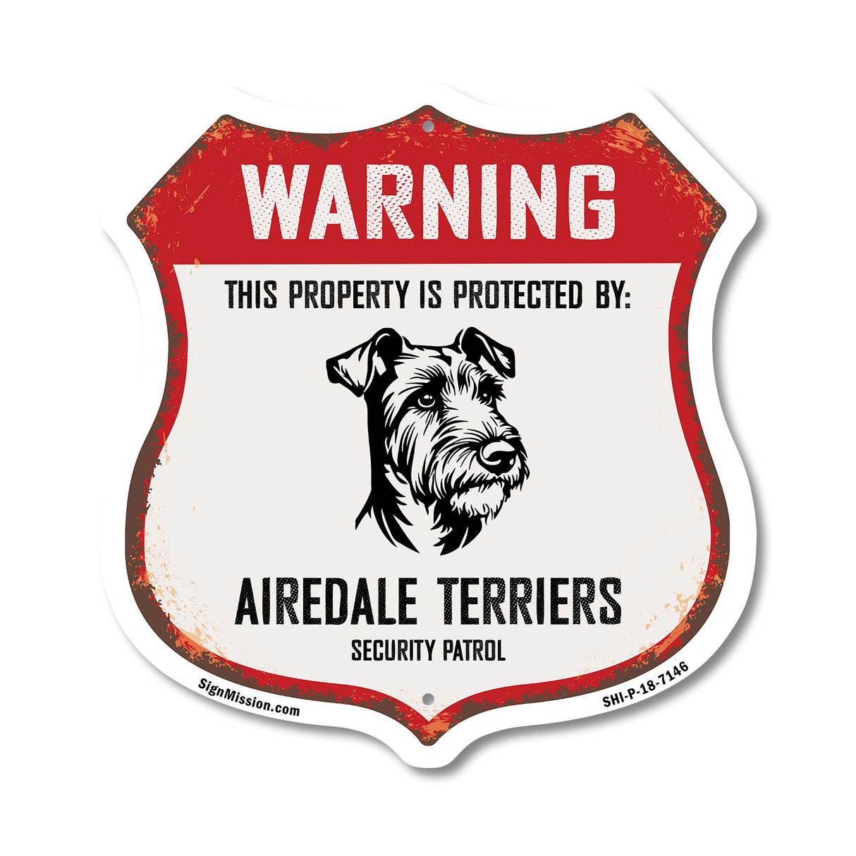 Warning This Property is Protected by Airedale Terriers