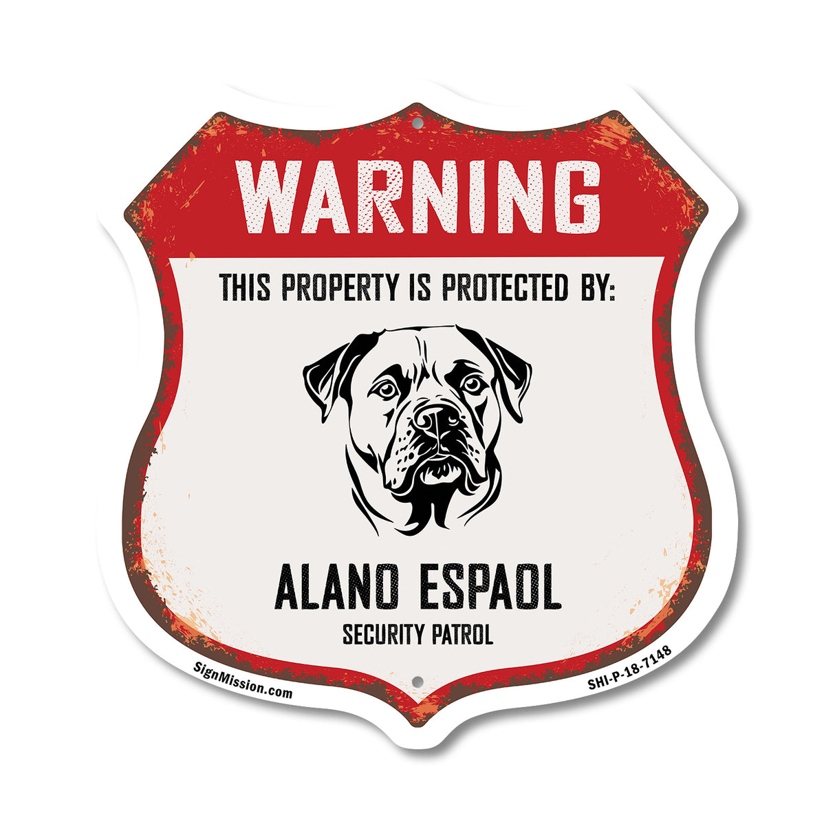 Warning This Property is Protected by Alano Espanol