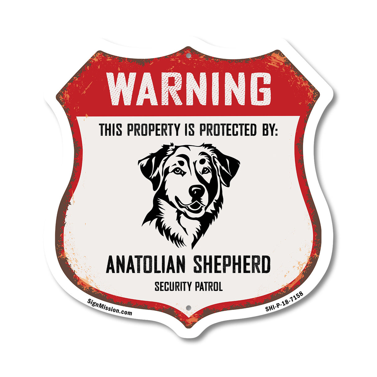 Warning This Property is Protected by Anatolian Shepherd