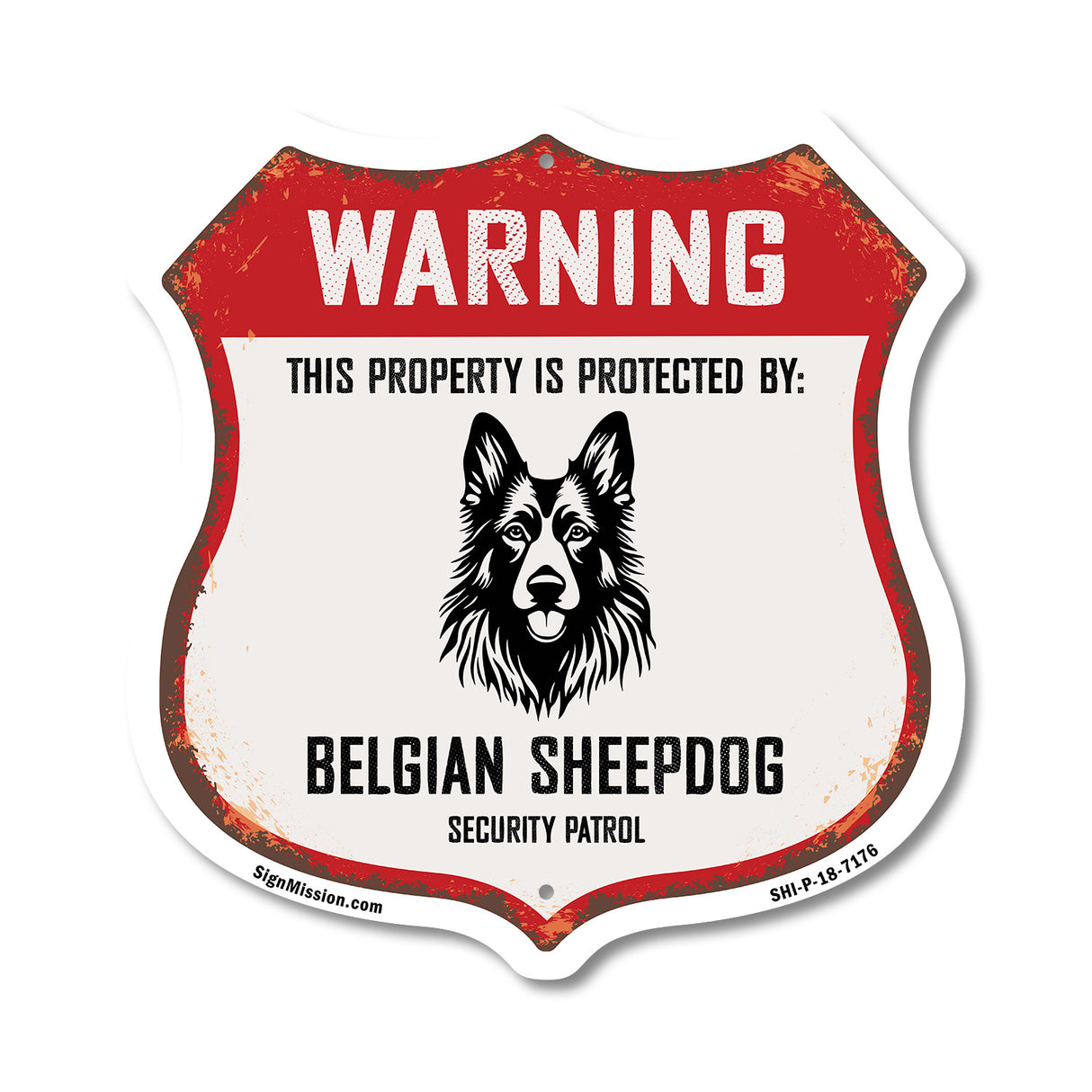 Warning This Property is Protected by Belgian Sheepdog