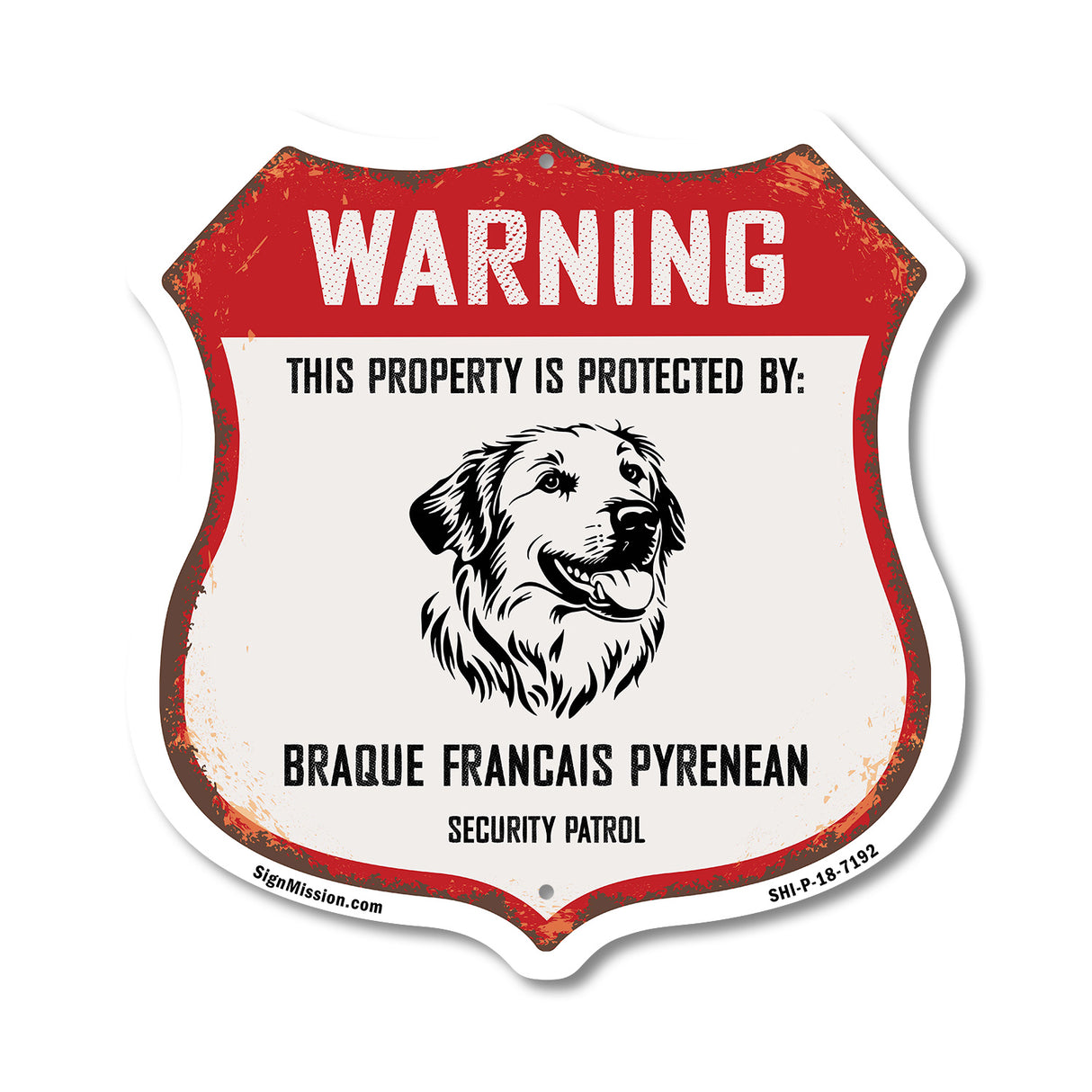 Warning This Property is Protected by Braque Francais Pyrenean