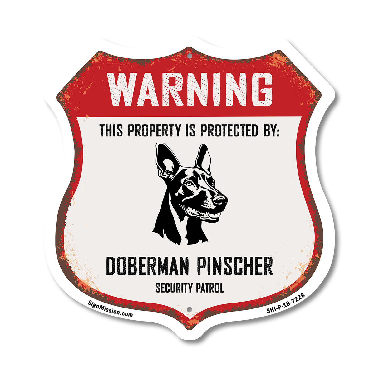 Warning This Property is Protected by Doberman Pinscher