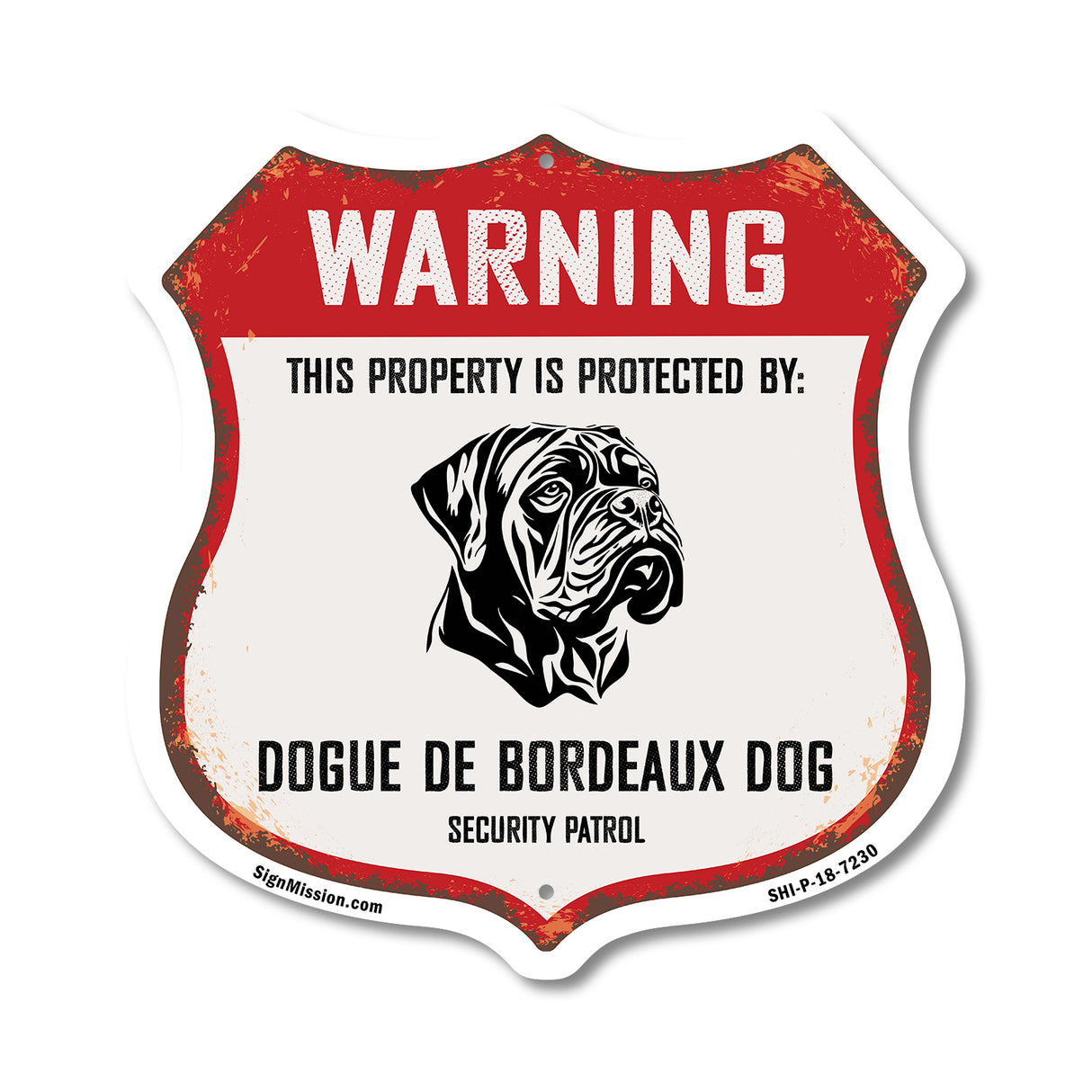 Warning This Property is Protected by Dogue De Bordeaux Dog