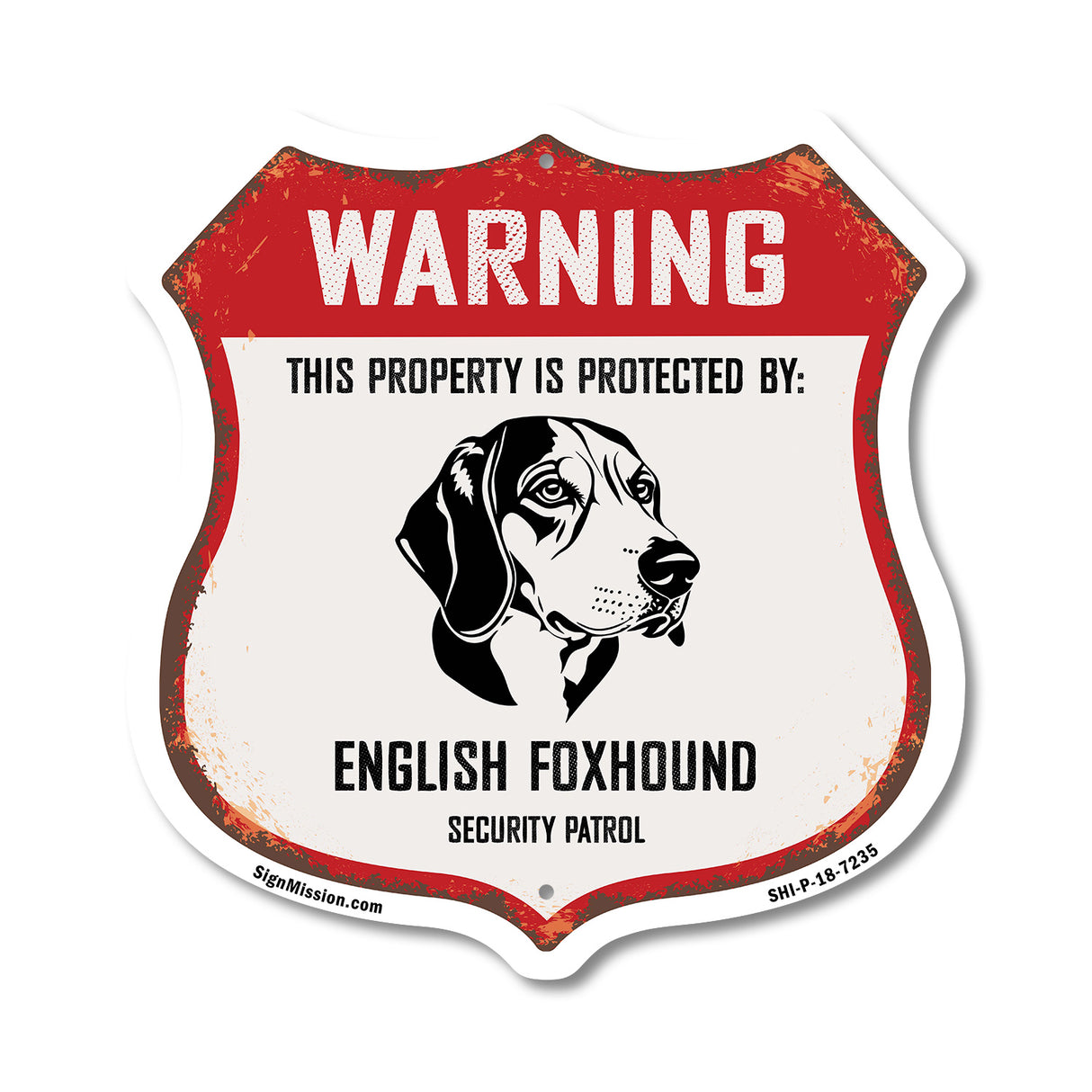 Warning This Property is Protected by English Foxhound