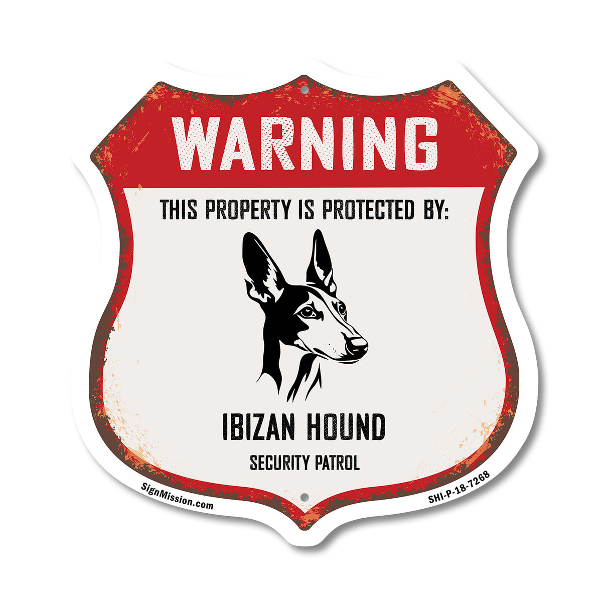Warning This Property is Protected by Ibizan Hound
