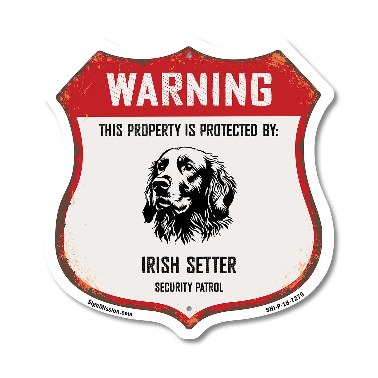 Warning This Property is Protected by Irish Setter