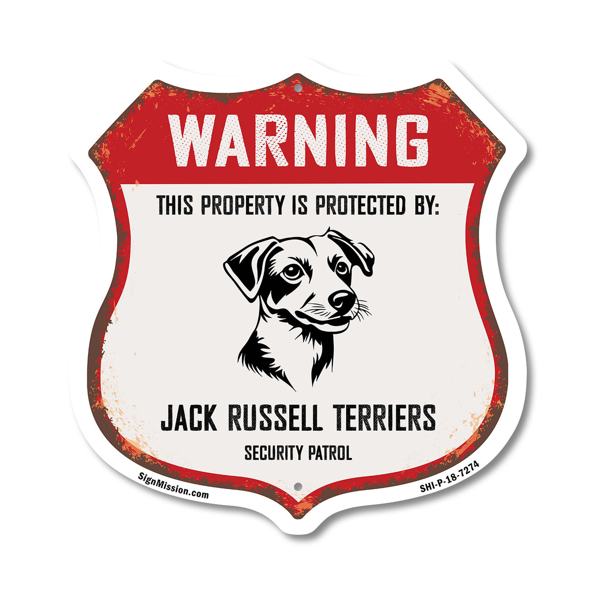Warning This Property is Protected by Jack Russell Terriers