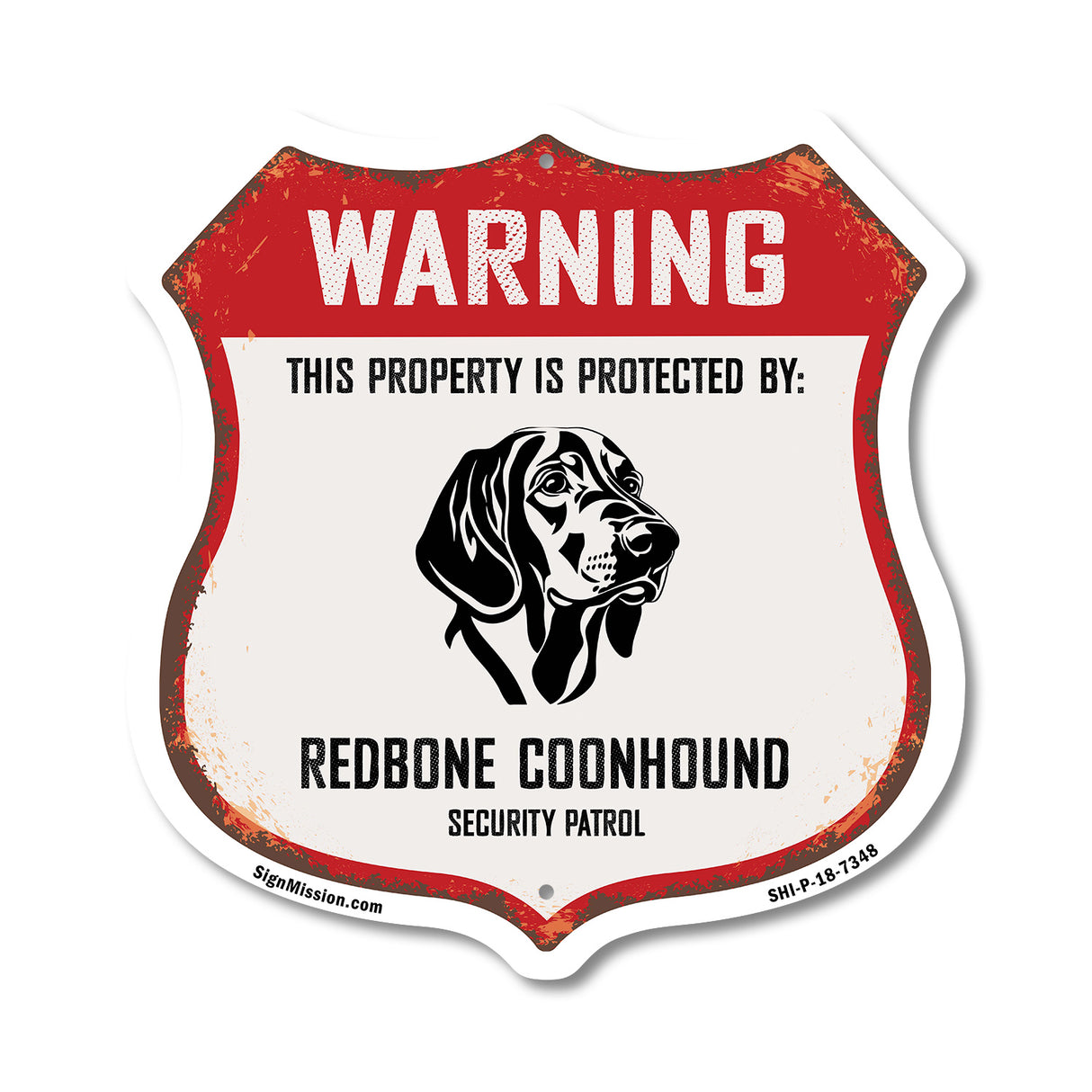 Warning This Property is Protected by Redbone Coonhound