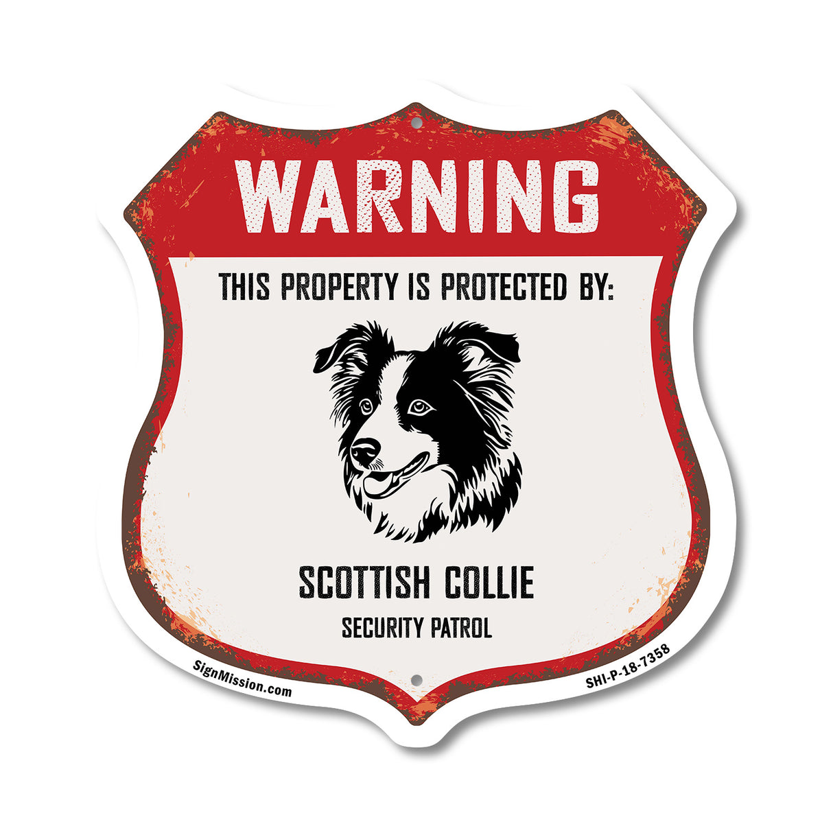 Warning This Property is Protected by Scottish Collie