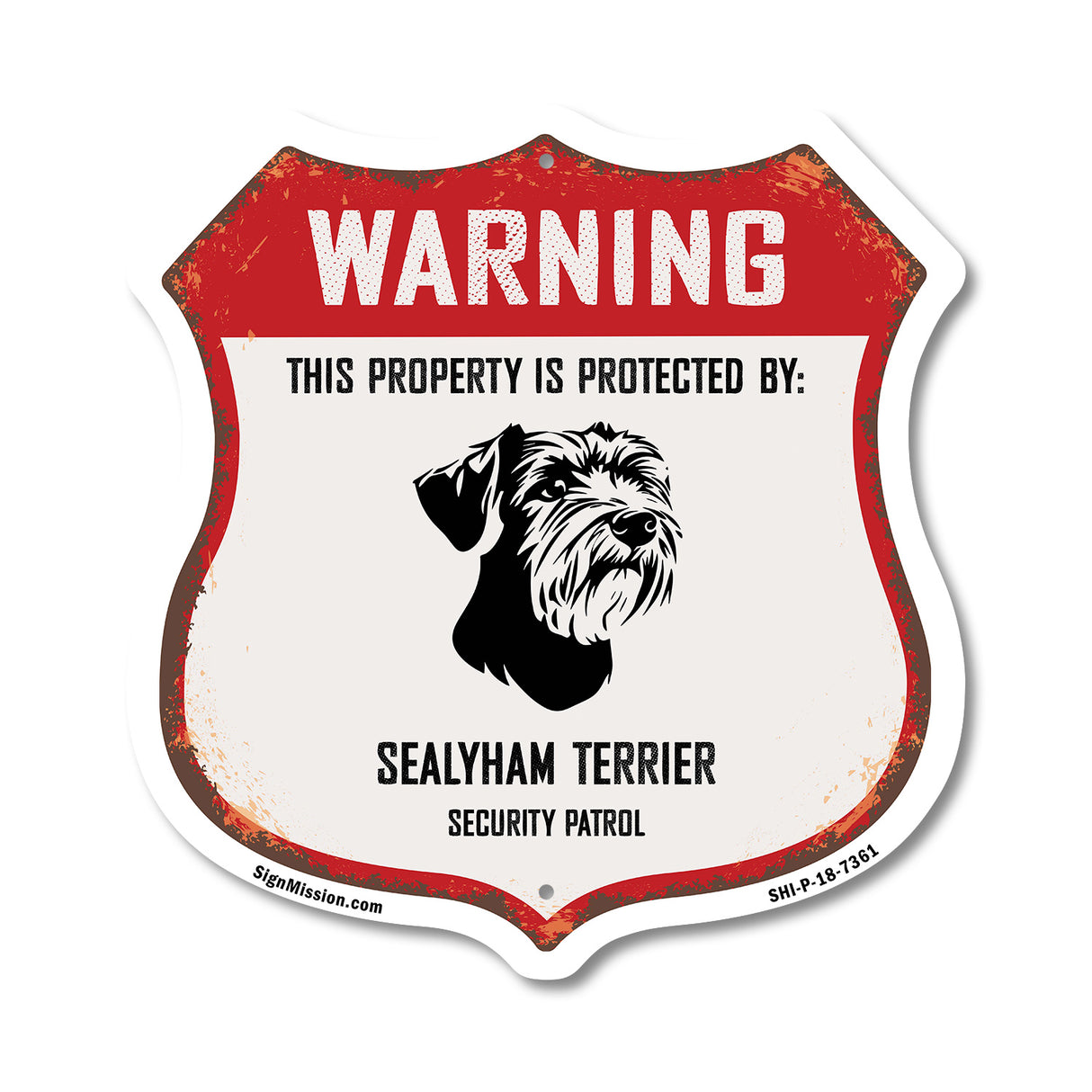 Warning This Property is Protected by Sealyham Terrier