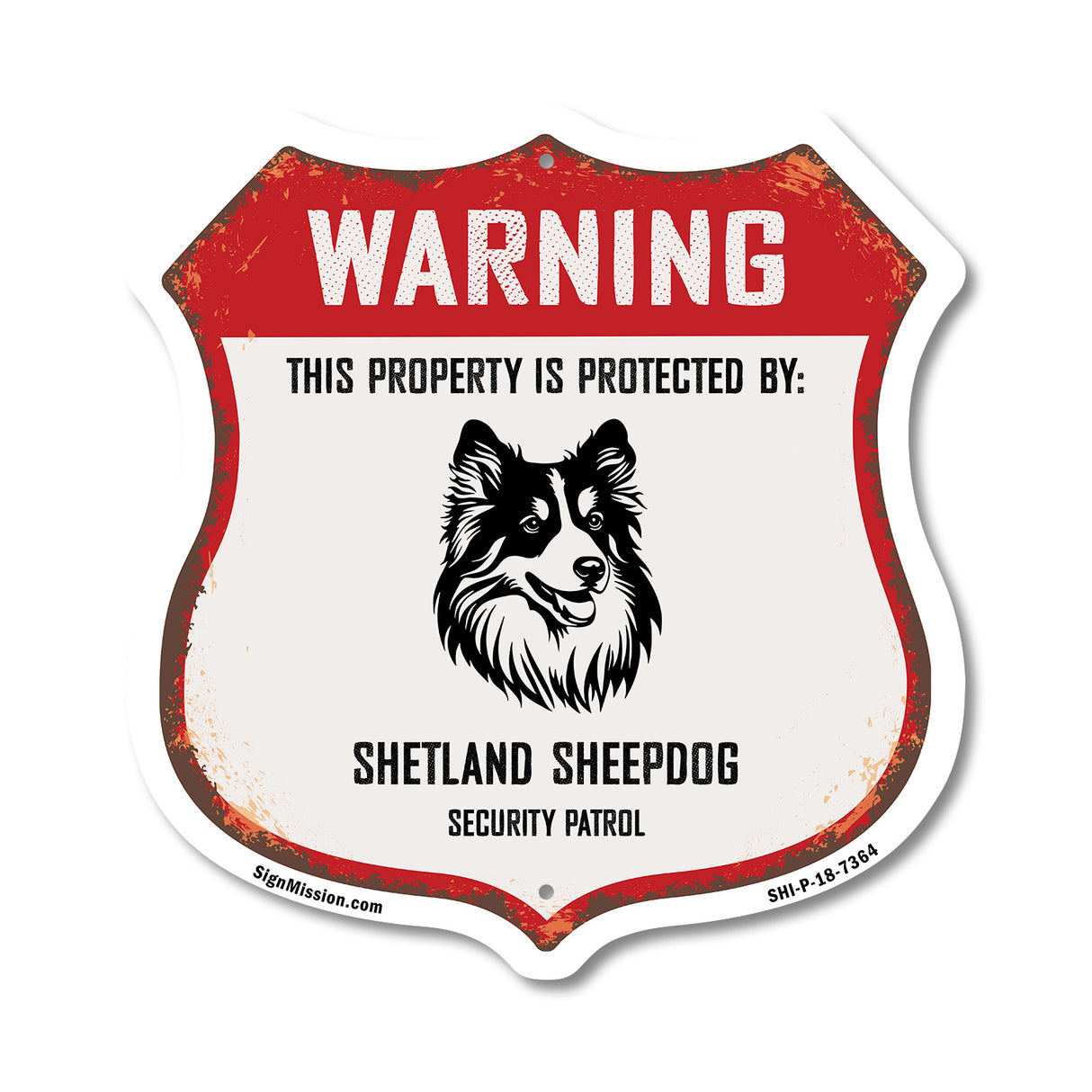 Warning This Property is Protected by Shetland Sheepdog