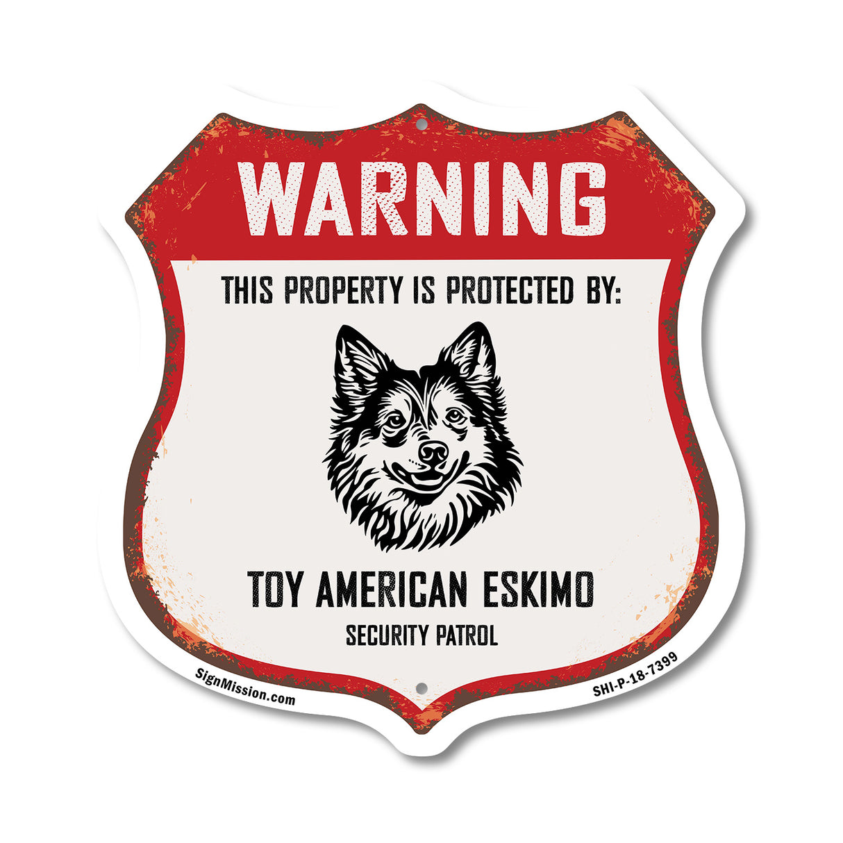Warning This Property is Protected by Toy American Eskimo