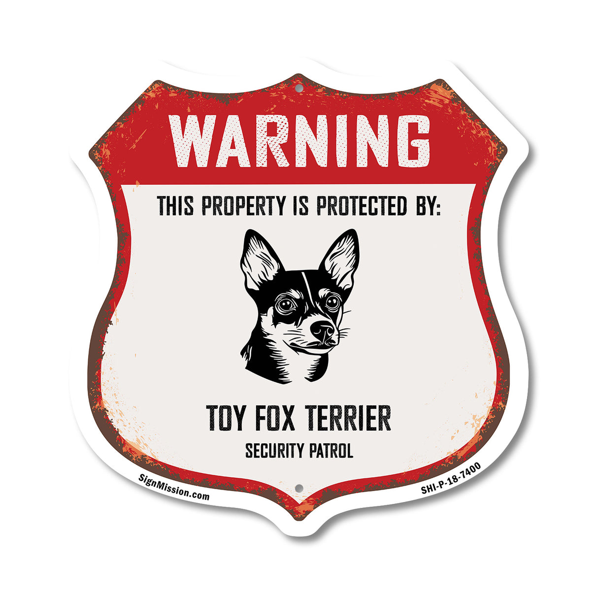 Warning This Property is Protected by Toy Fox Terrier