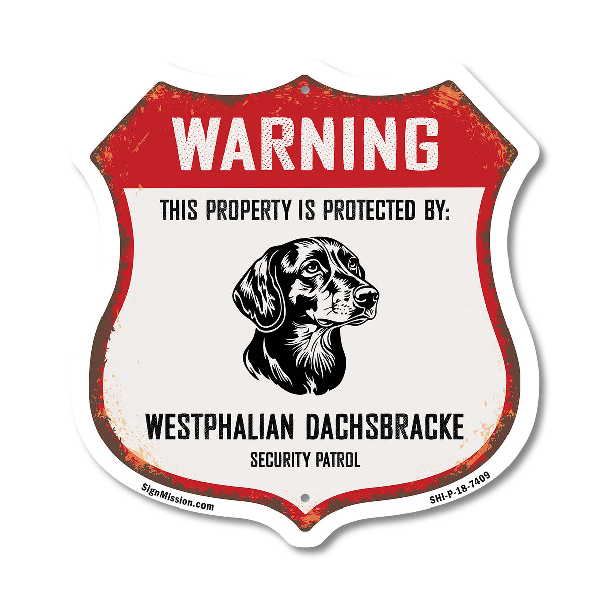 Warning This Property is Protected by Westphalian Dachsbracke